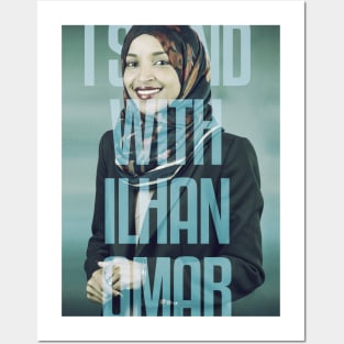 I Stand With Ilhan Omar Posters and Art